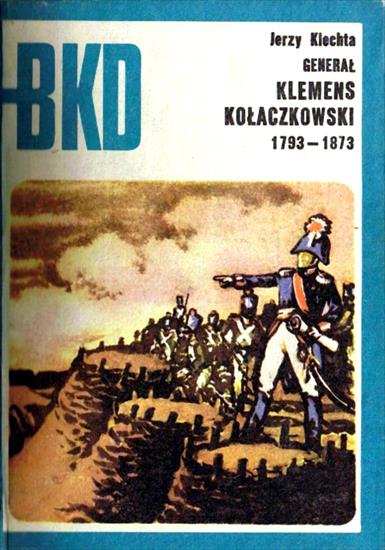 Seria BKD MON Bitwy.Kampanie.Dowódcy - BKD 1977-03-Generał Klemens Kołaczkowski 1793-1873.jpg