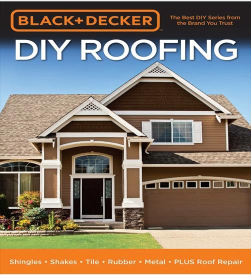 Covers - Black  Decker DIY Roofing Shingles - Shakes - Tile - Rubber - Metal - PLUS Roof Repair.jpg
