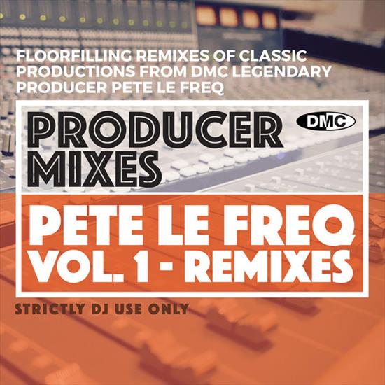 VA - DMC Producer Mixes - Pete Le Freq Vol 1 2022 - MutzNutz.jpg