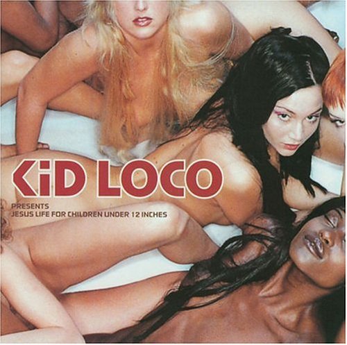 Kid Loco-Jesus Life for Childrens Under 12 Inches-1999 - folder.jpg